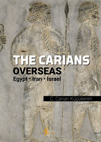 The Carians Overseas - Egypt • Iran • Israel