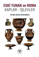 Ancient Greek and Roman Vessels - Functions