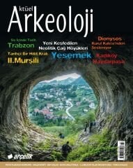 YESEMEK: I AM ANATOLIA - Current Archaeology Issue 73