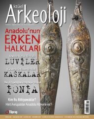 EARLY PEOPLES OF ANATOLIA - Current Archaeology Issue 64