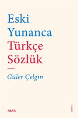 Eski Yunanca - Türkçe Sözlük
