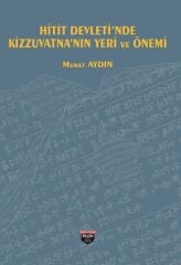 Hitit Devleti'nde Kizzuvatna'nın Yeri ve Önemi