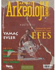 EFES YAMAÇ EVLER - Aktüel Arkeoloji 16. Sayı