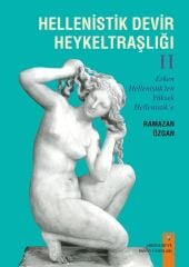 Hellenistik Devir Heykeltraşlığı-2