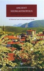 Ancient Neoklaudiopolis (Vezirköprü in Samsun Province) A Historical and Archaeological Guide