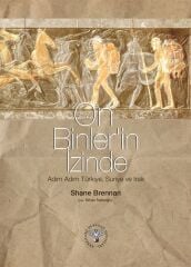 On Binler'in İzinde - Adım Adım Türkiye Suriye ve Irak