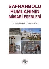Safranbolu Rumlarının Mimari Eserleri