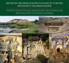 Restoration and Evaluation of Italian Archaeological Research in Turkey