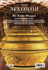 BİR KEŞFİN HİKAYESİ - Aktüel Arkeoloji 96. Sayı