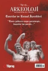 TANRILAR VE KUTSAL İÇECEKLERİ - Aktüel Arkeoloji 98. Sayı